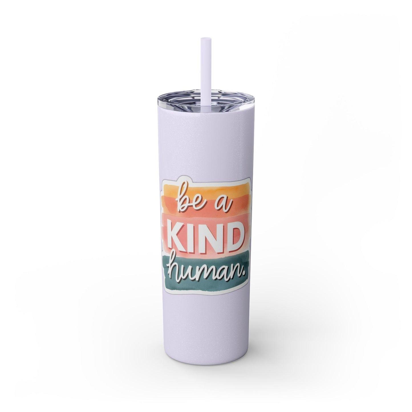 Be a Kind Human Skinny Tumbler with Straw - 20oz