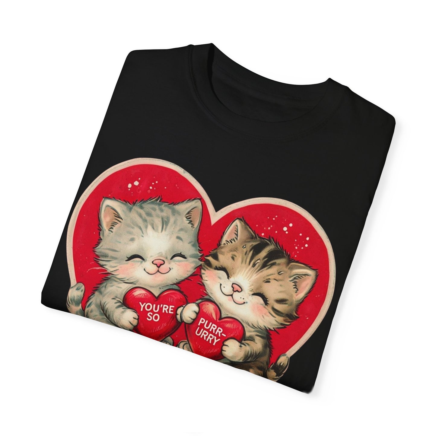 Kitten Valentine - Unisex Garment-Dyed T-shirt