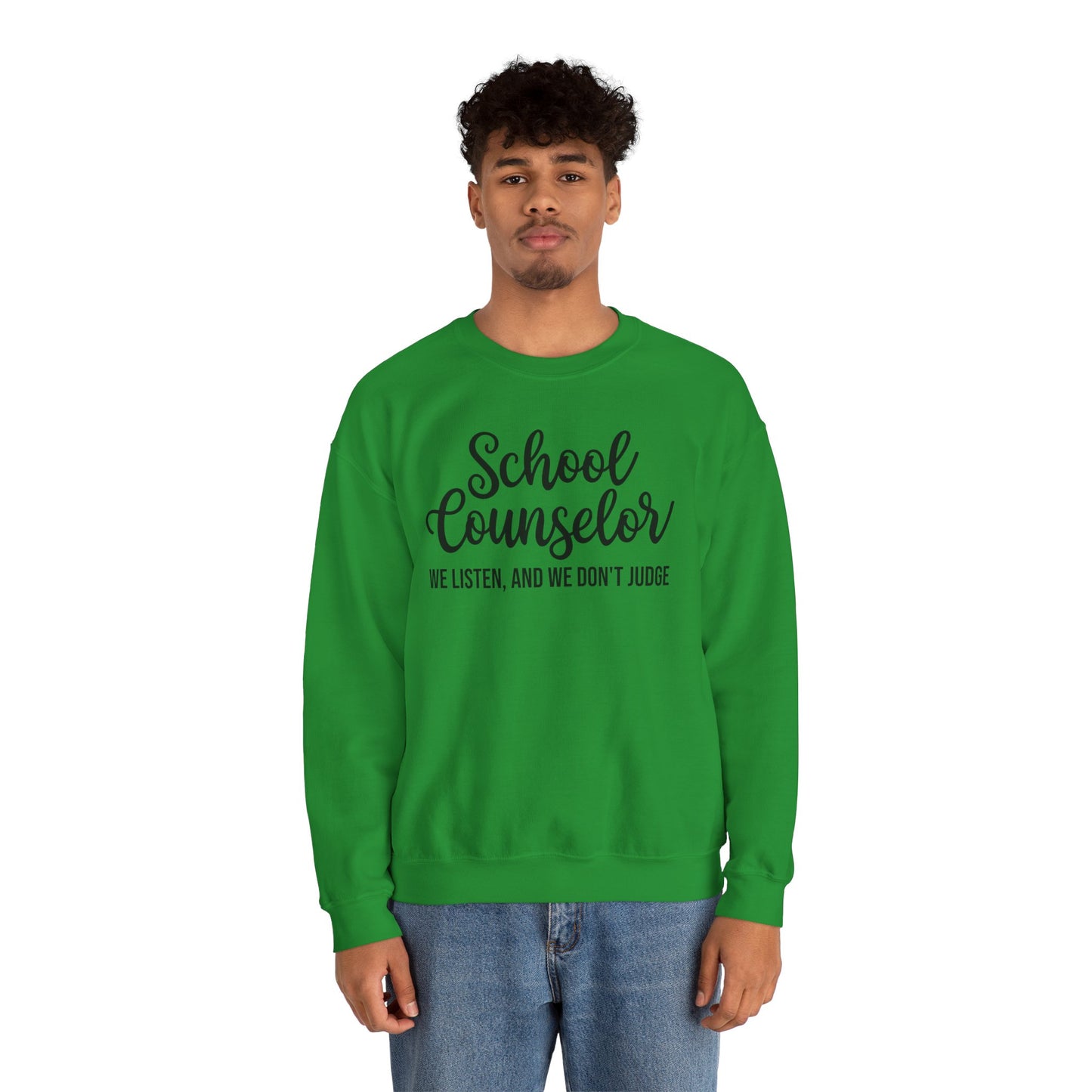 School Counselor Listen Don't Judge Crewneck Sweatshirt