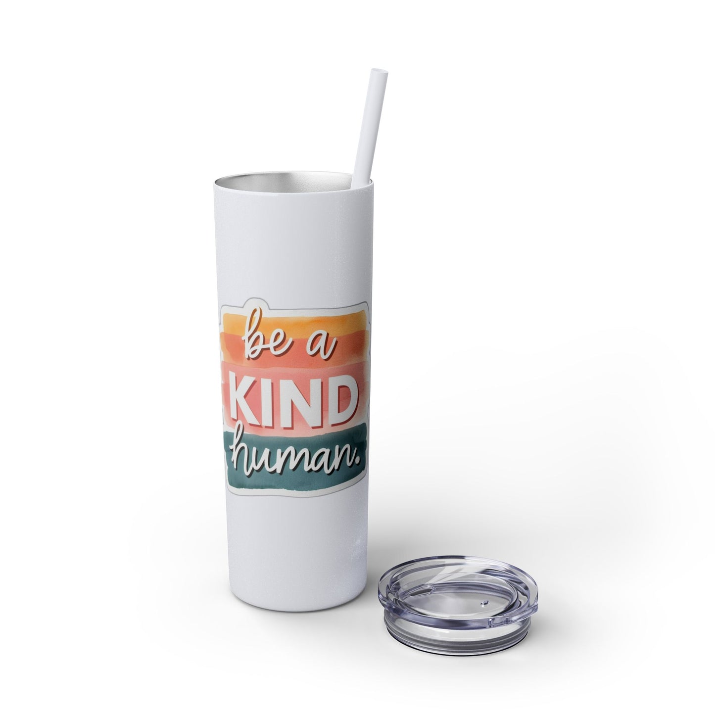 Be a Kind Human Skinny Tumbler with Straw - 20oz