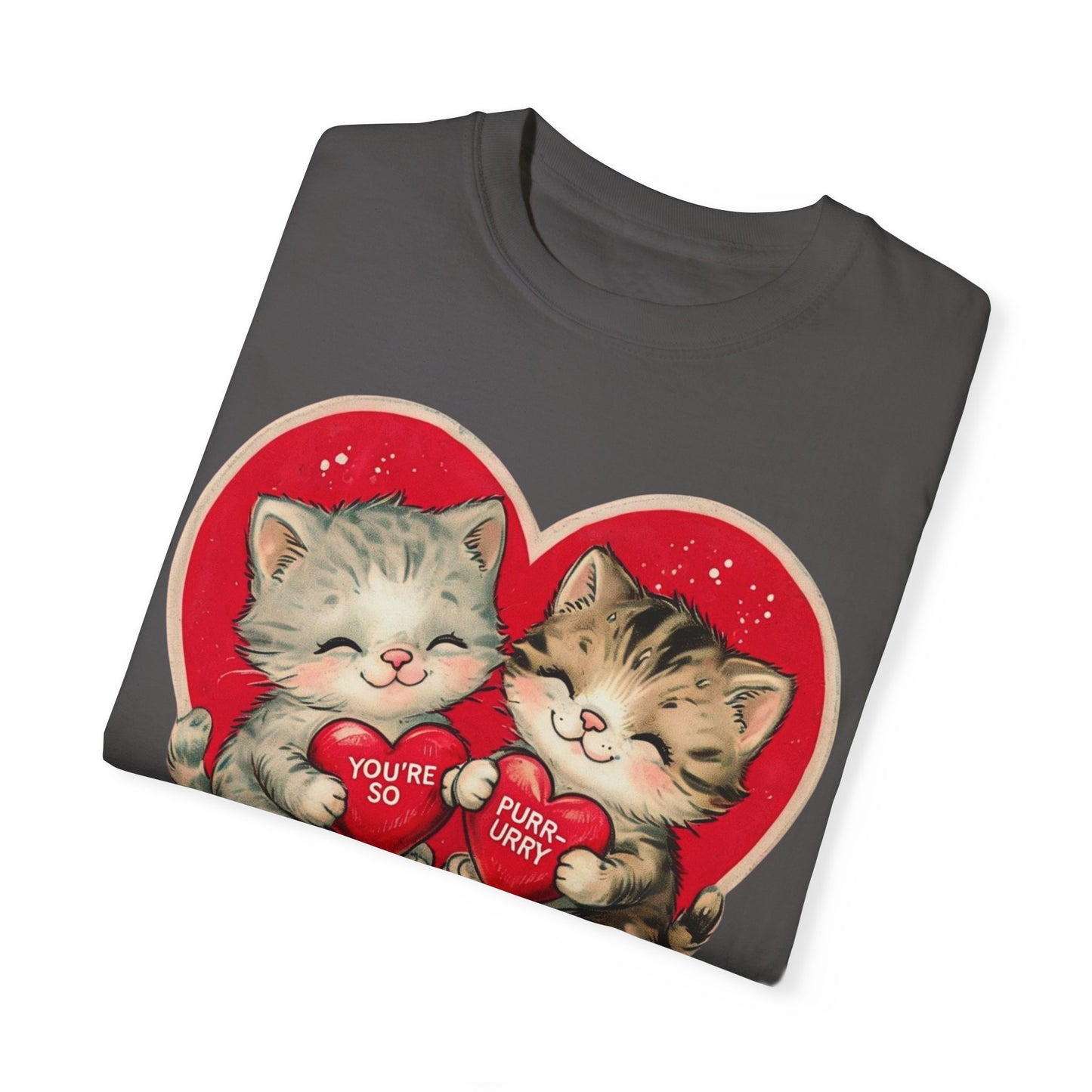 Kitten Valentine - Unisex Garment-Dyed T-shirt