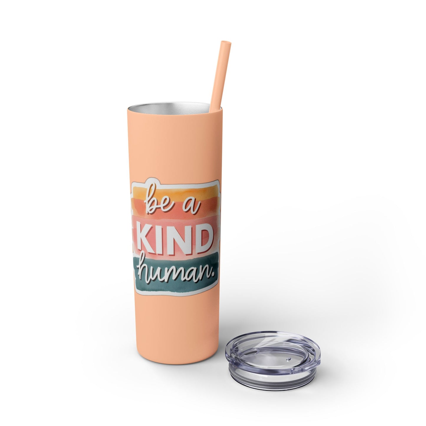 Be a Kind Human Skinny Tumbler with Straw - 20oz