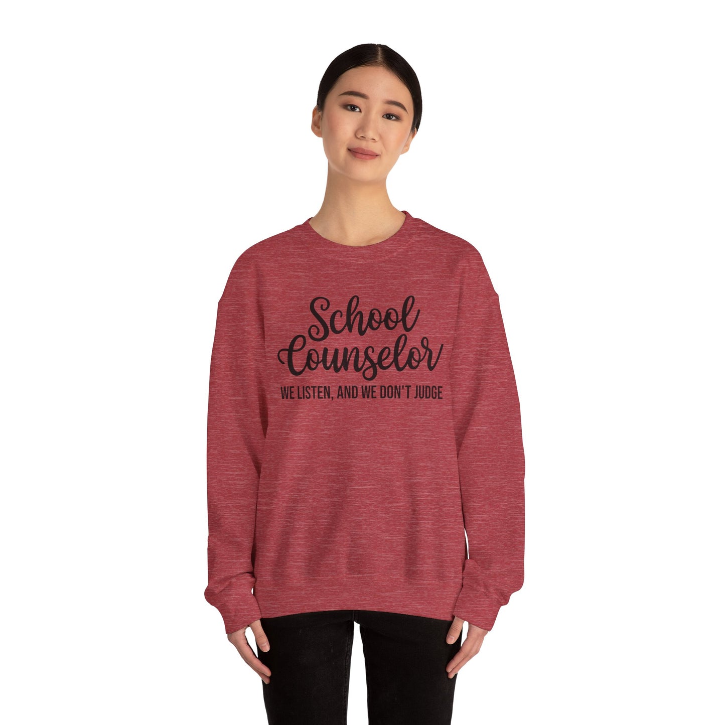 School Counselor Listen Don't Judge Crewneck Sweatshirt