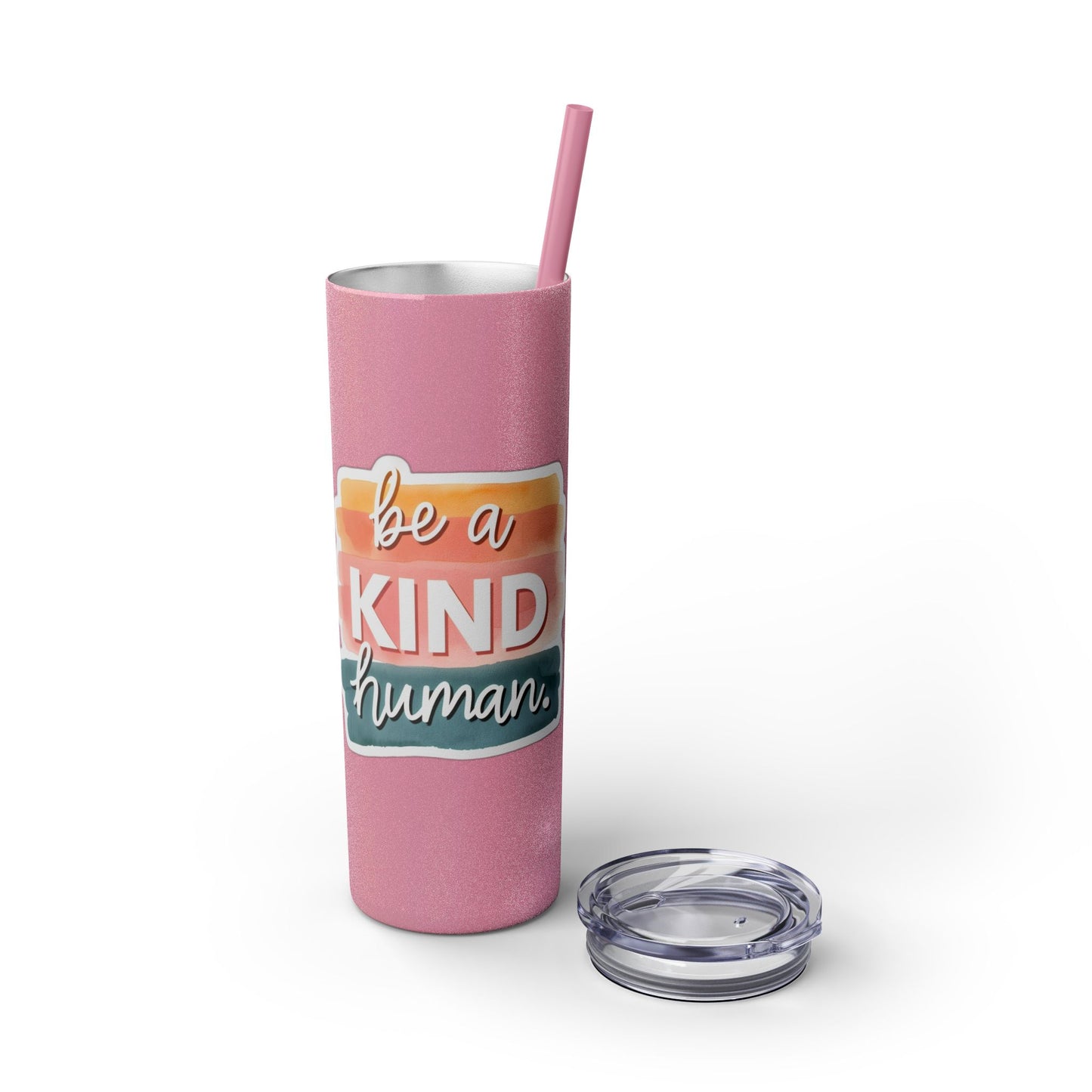 Be a Kind Human Skinny Tumbler with Straw - 20oz