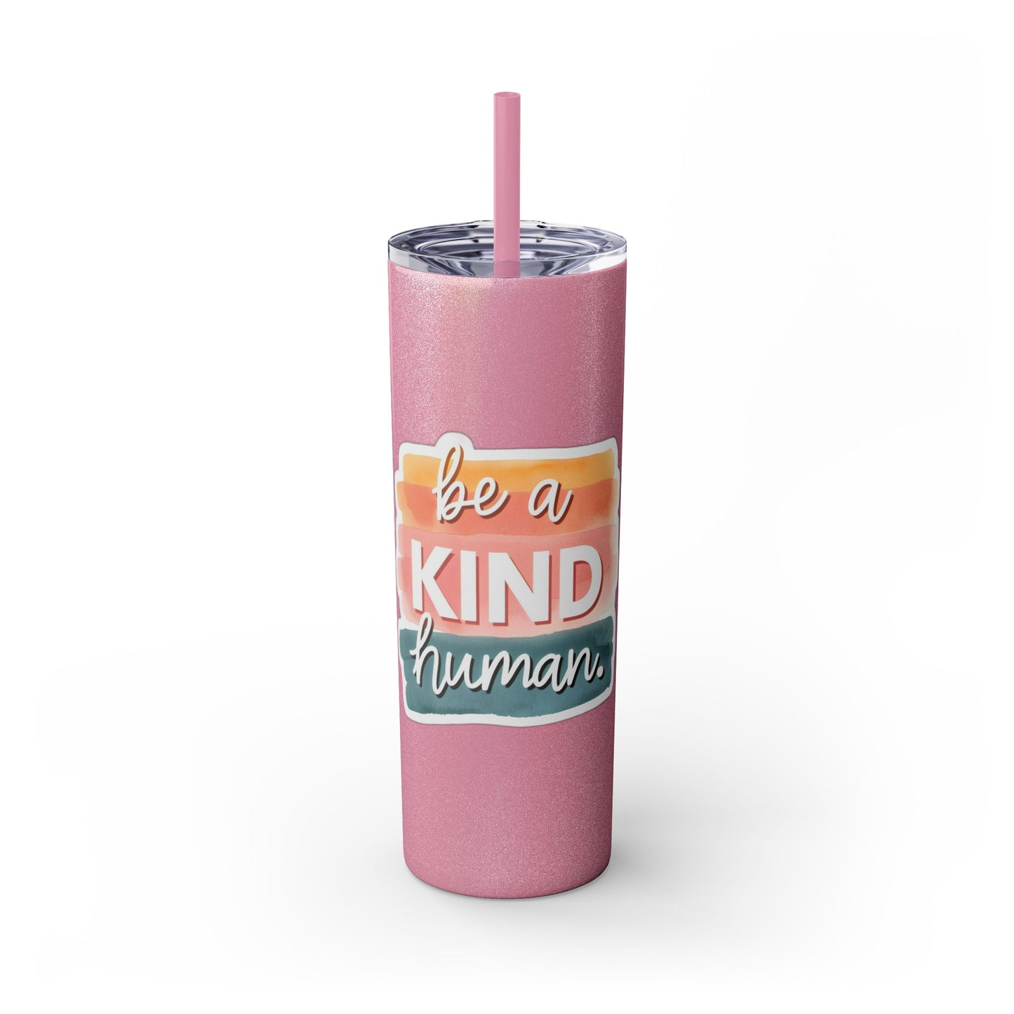 Be a Kind Human Skinny Tumbler with Straw - 20oz