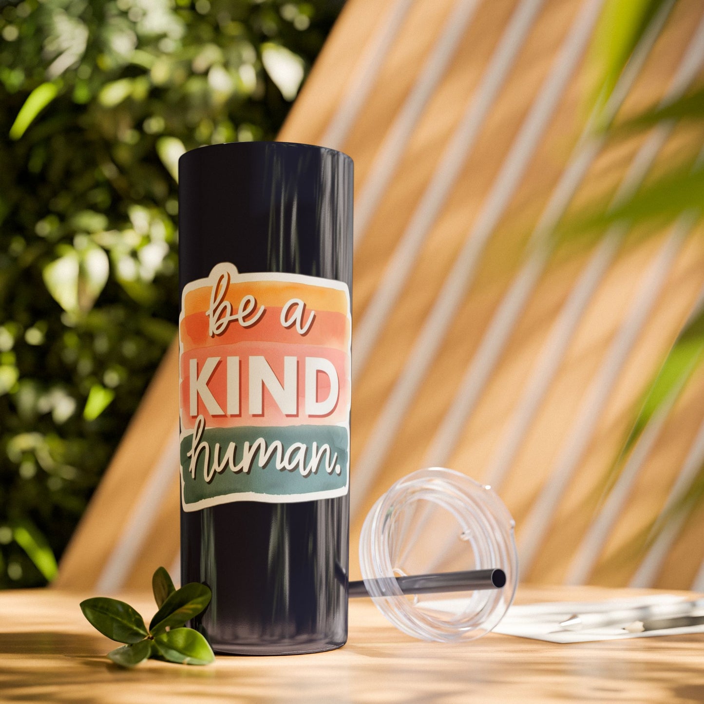 Be a Kind Human Skinny Tumbler with Straw - 20oz