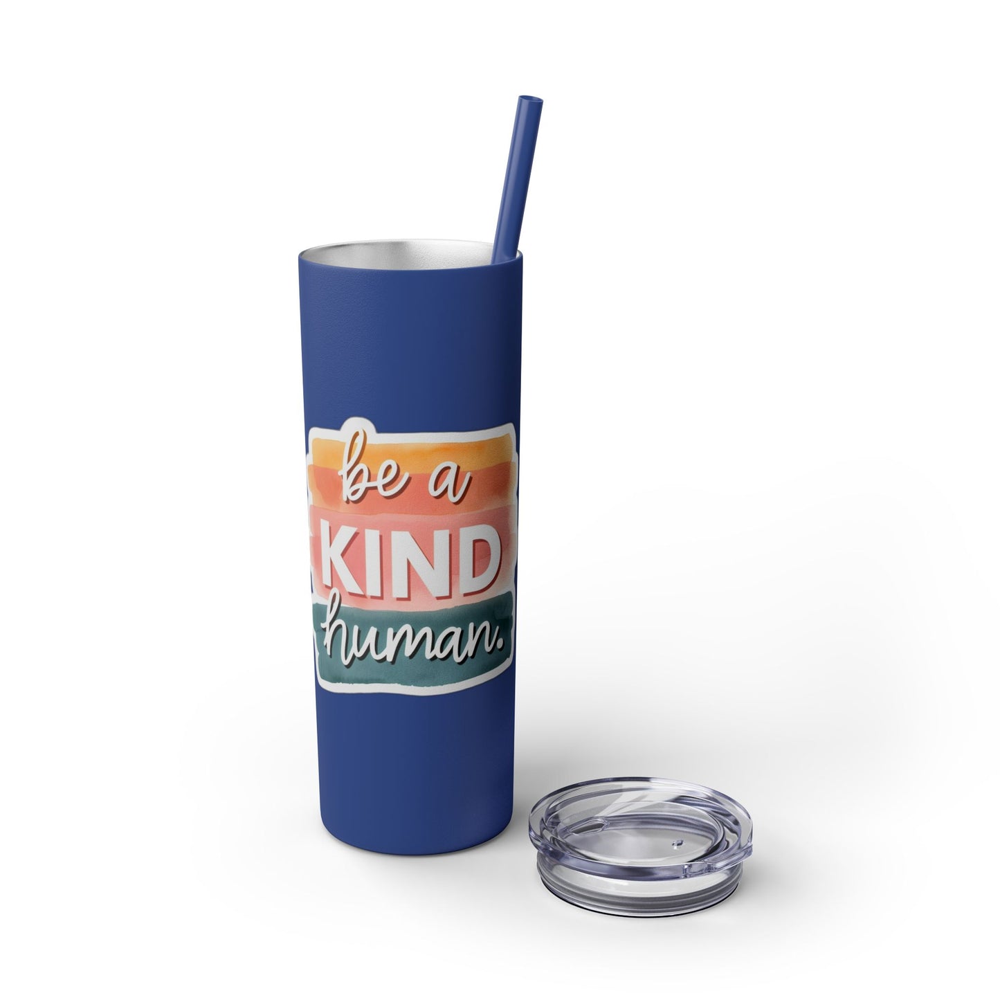 Be a Kind Human Skinny Tumbler with Straw - 20oz