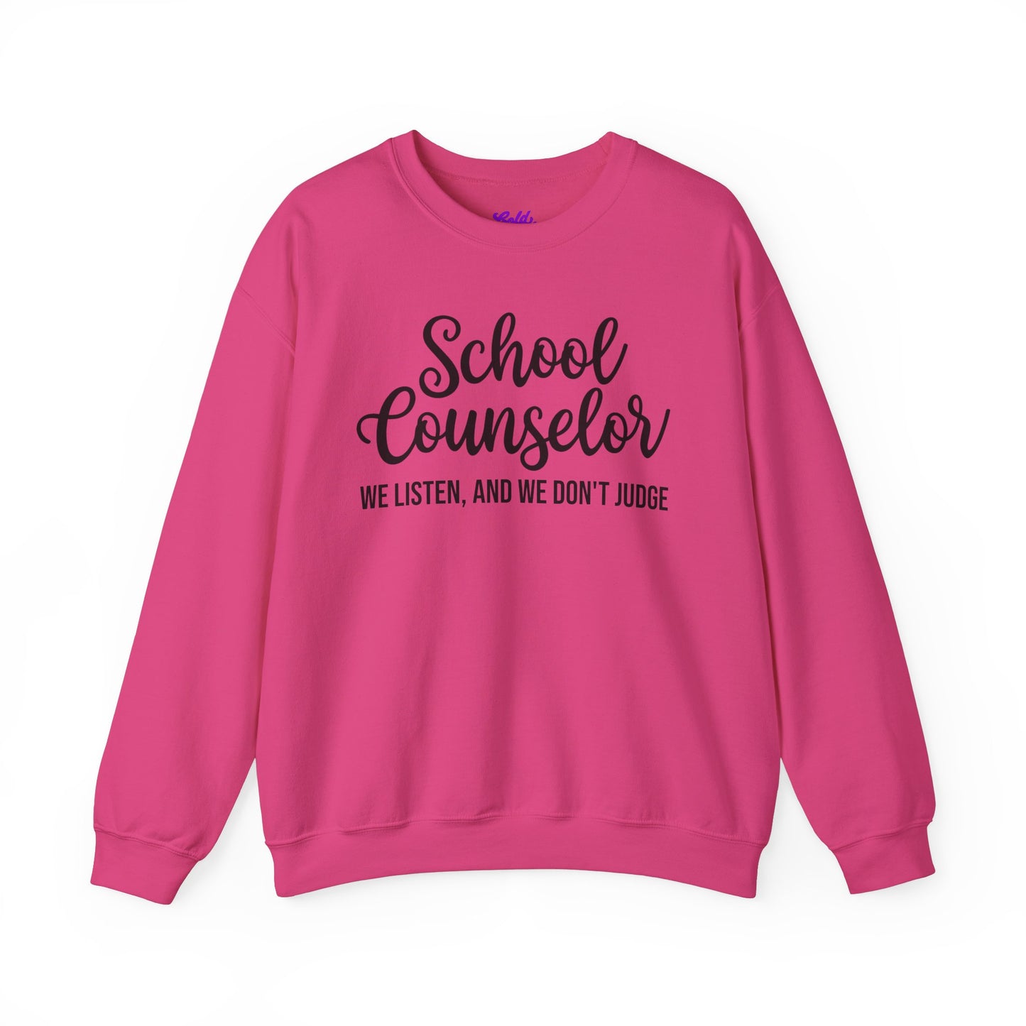 School Counselor Listen Don't Judge Crewneck Sweatshirt