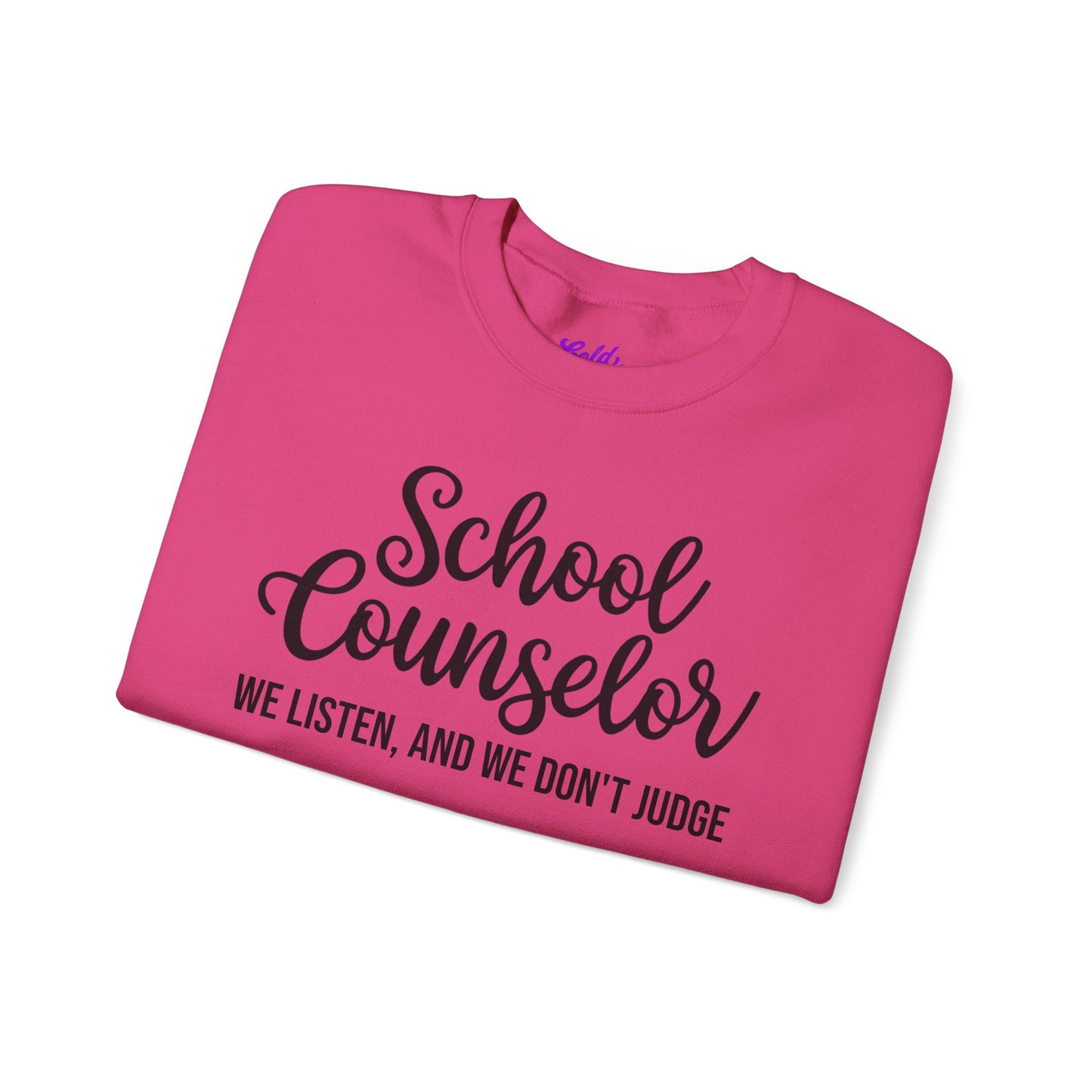 School Counselor Listen Don't Judge Crewneck Sweatshirt