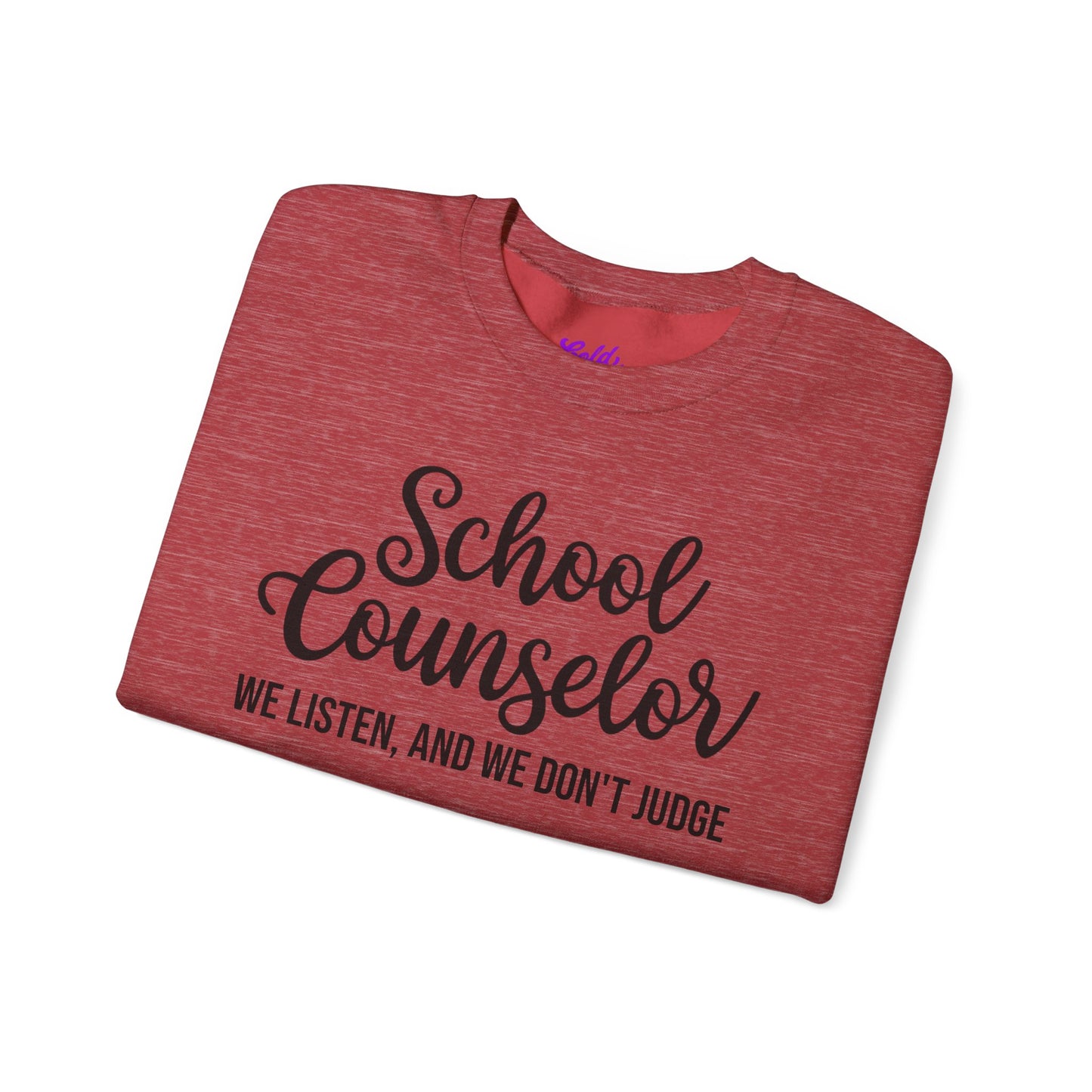 School Counselor Listen Don't Judge Crewneck Sweatshirt