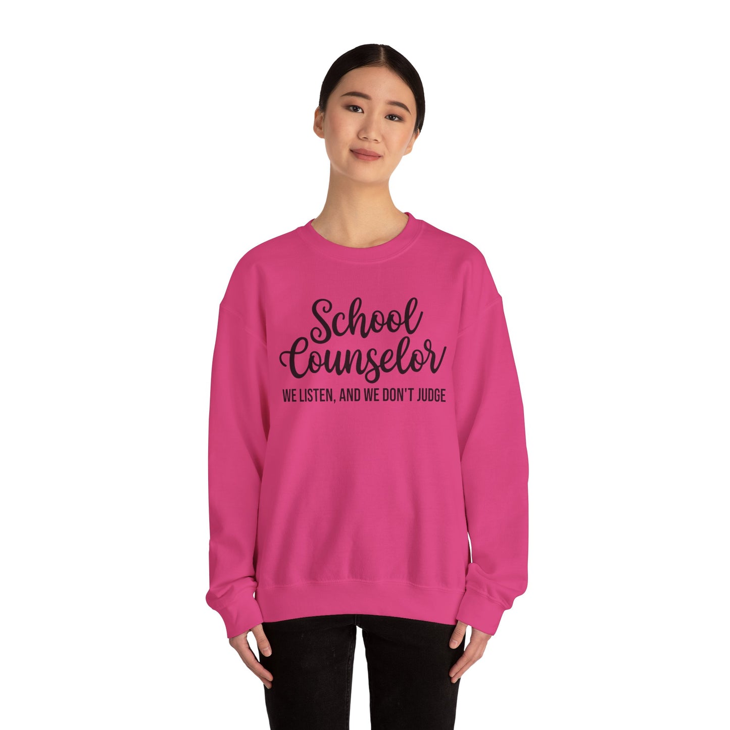 School Counselor Listen Don't Judge Crewneck Sweatshirt