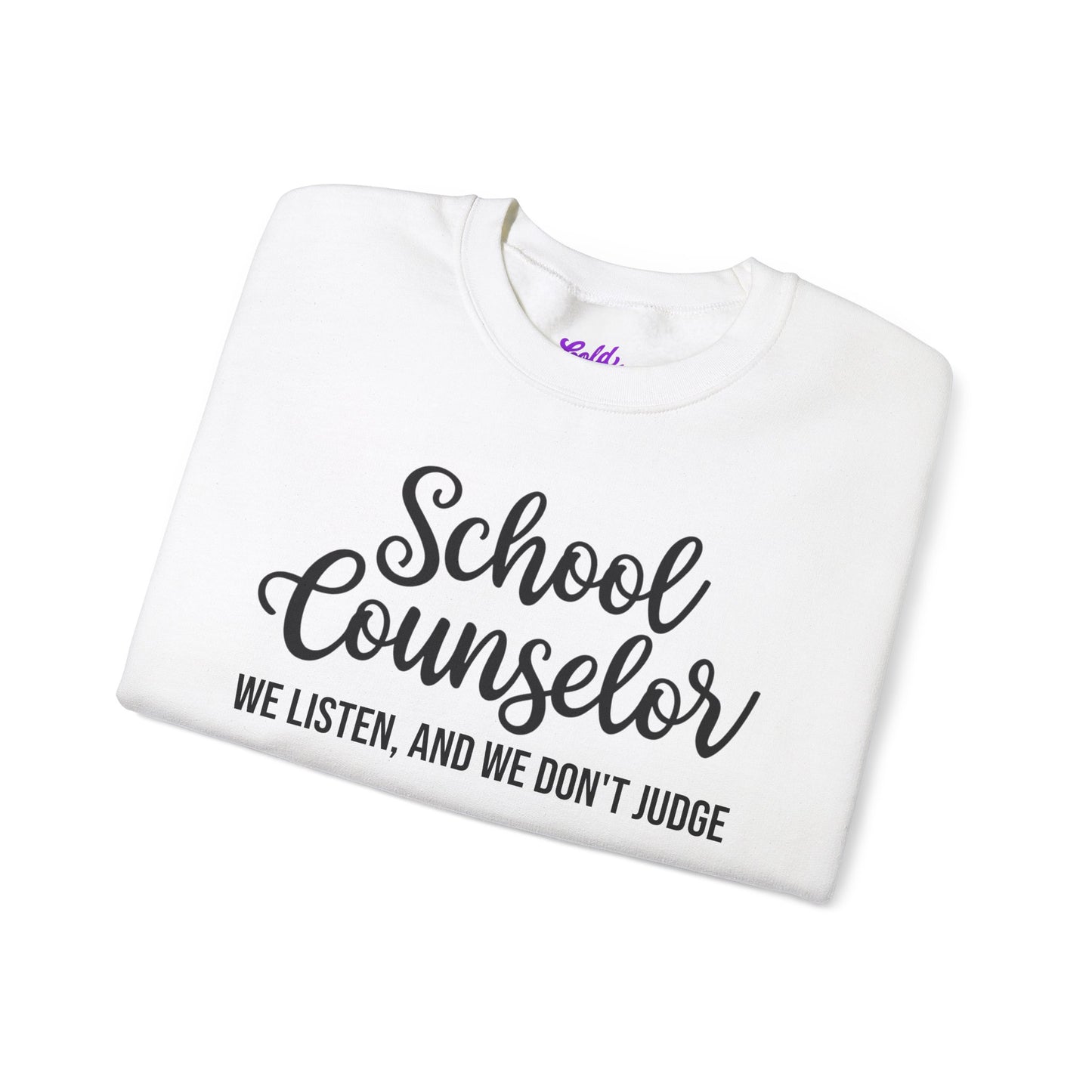 School Counselor Listen Don't Judge Crewneck Sweatshirt