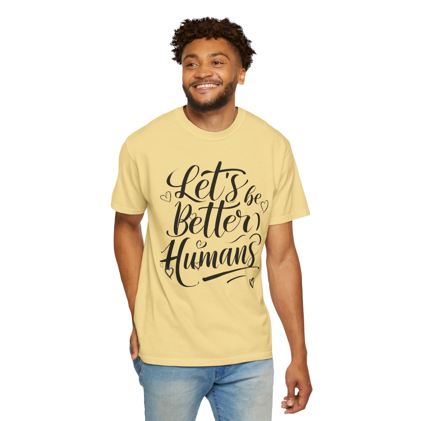 Better Humans T-Shirt