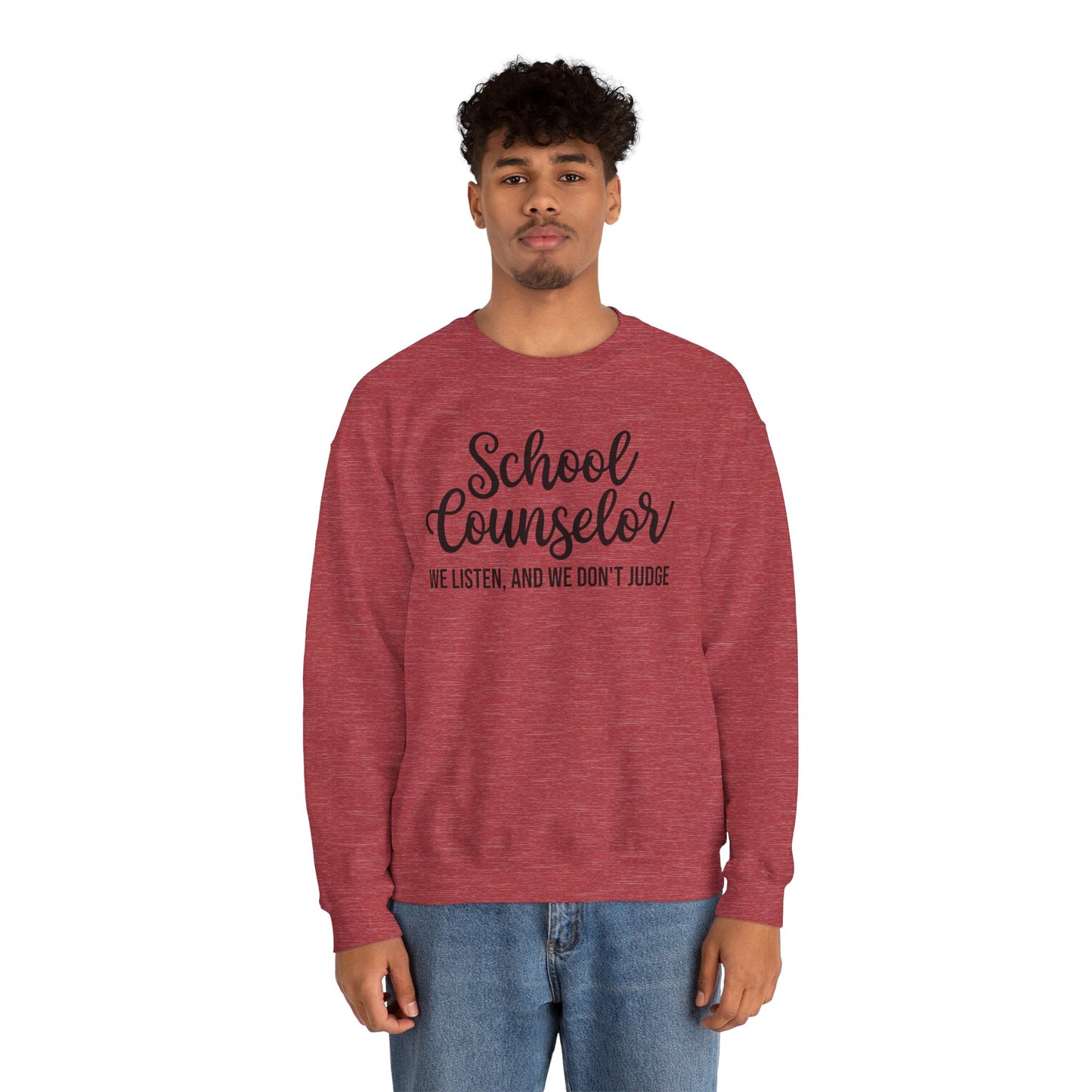 School Counselor Listen Don't Judge Crewneck Sweatshirt