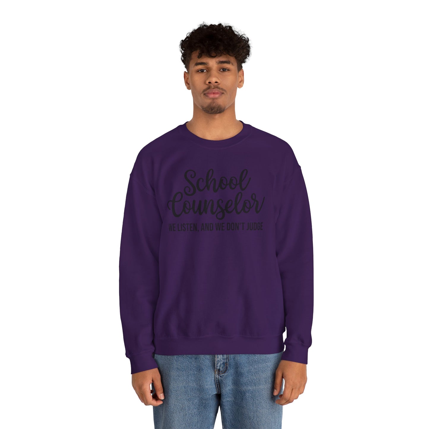 School Counselor Listen Don't Judge Crewneck Sweatshirt