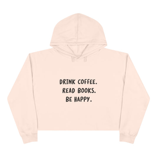 Coffee & Books = Happiness Crop Hoodie
