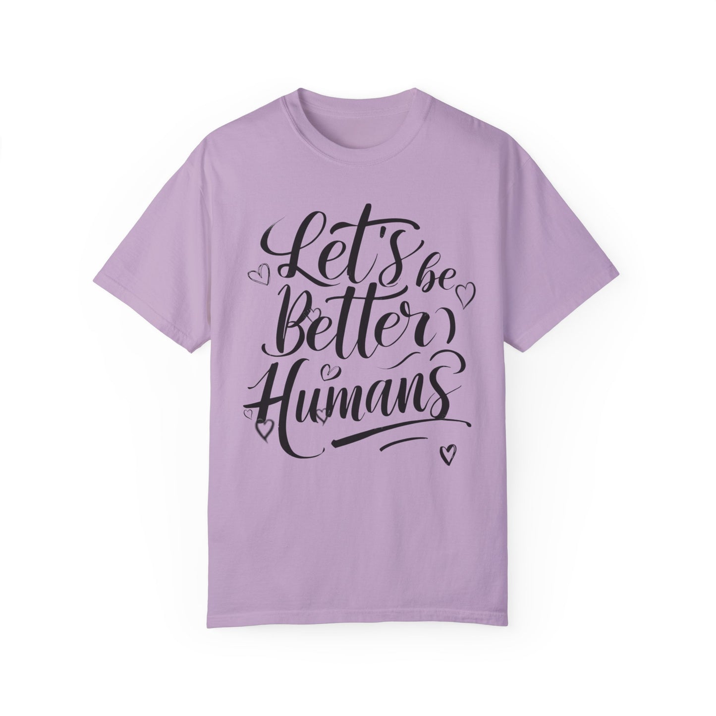 Better Humans T-Shirt