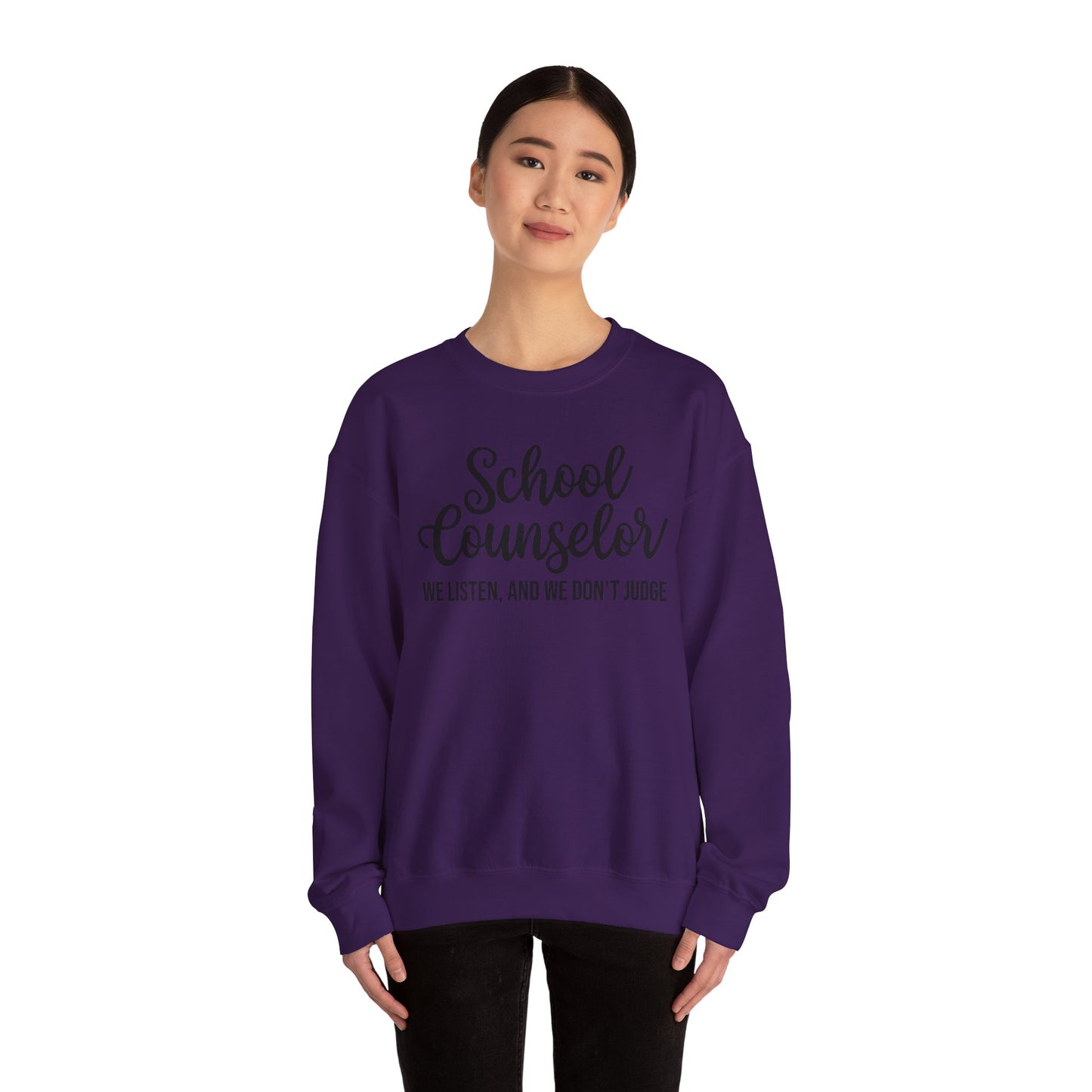 School Counselor Listen Don't Judge Crewneck Sweatshirt