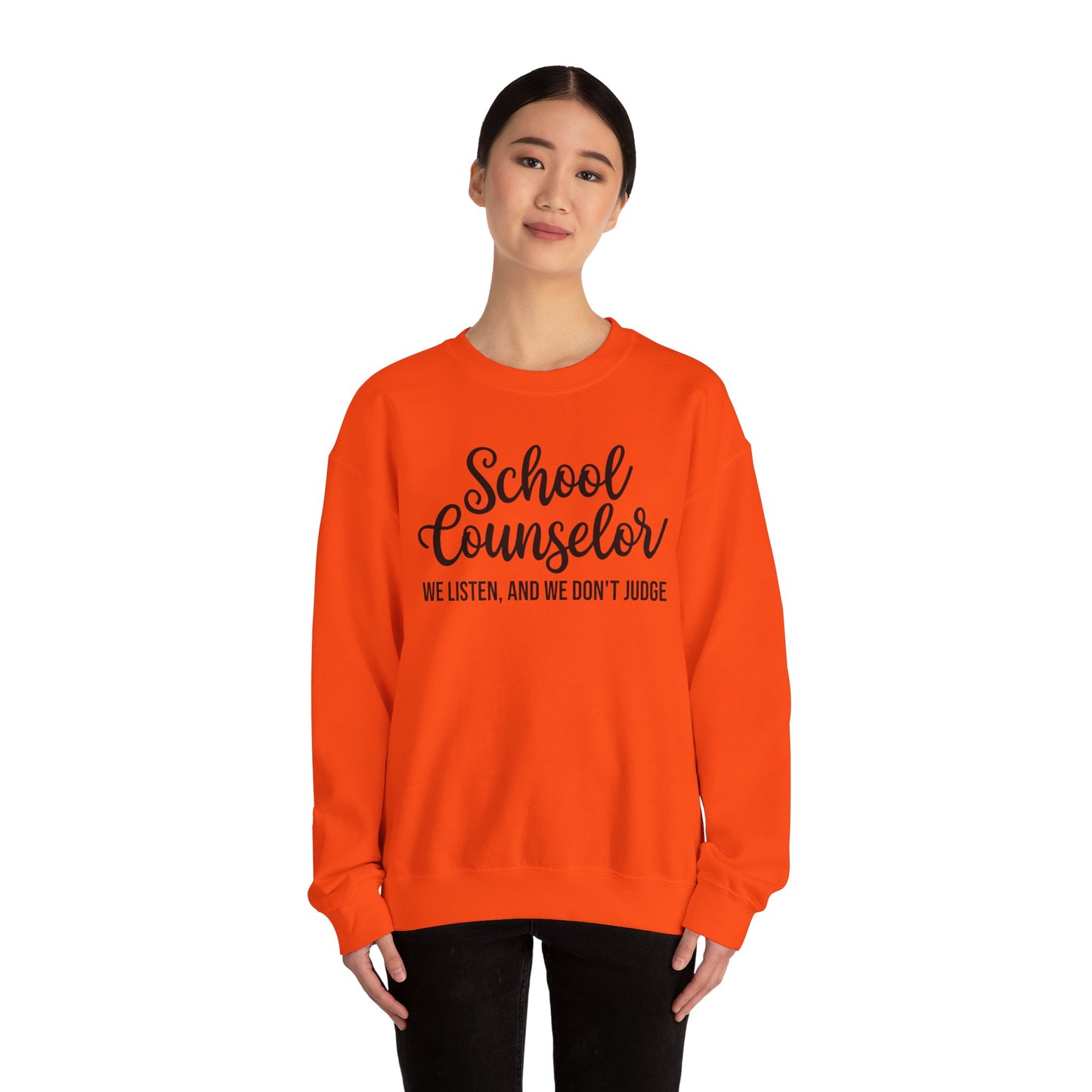 School Counselor Listen Don't Judge Crewneck Sweatshirt