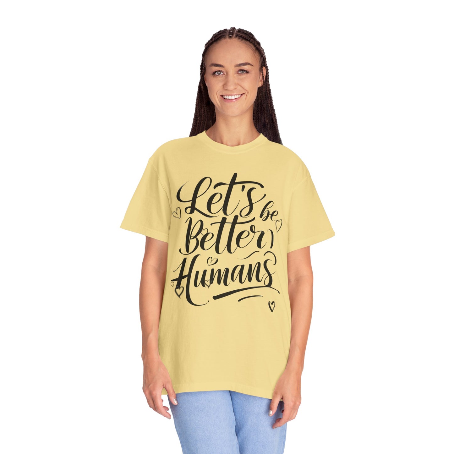 Better Humans T-Shirt