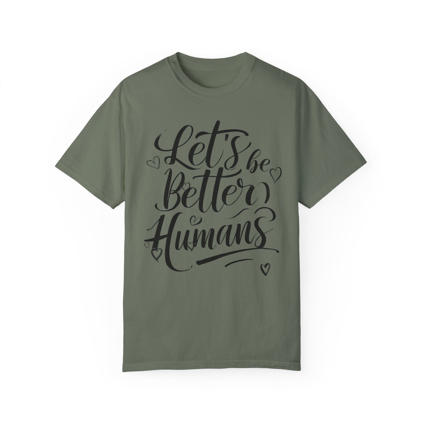 Better Humans T-Shirt