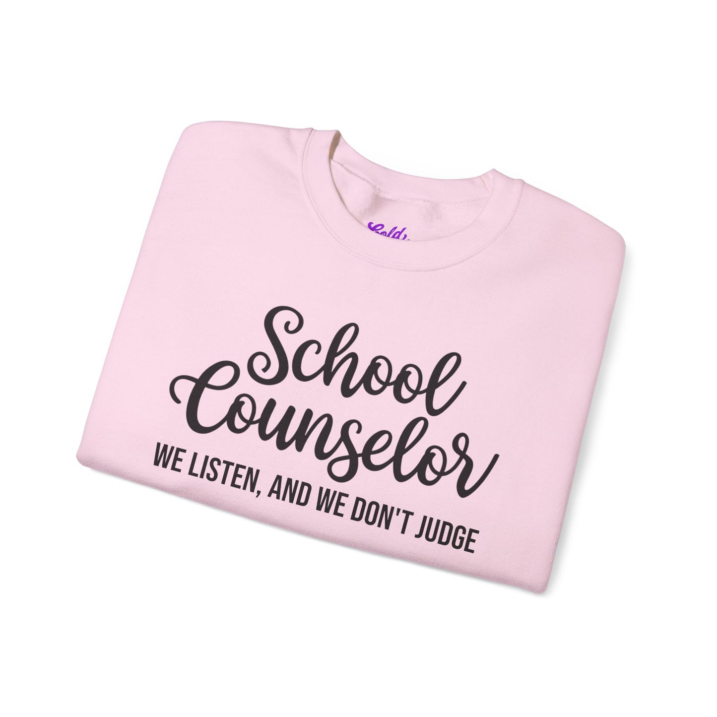 School Counselor Listen Don't Judge Crewneck Sweatshirt