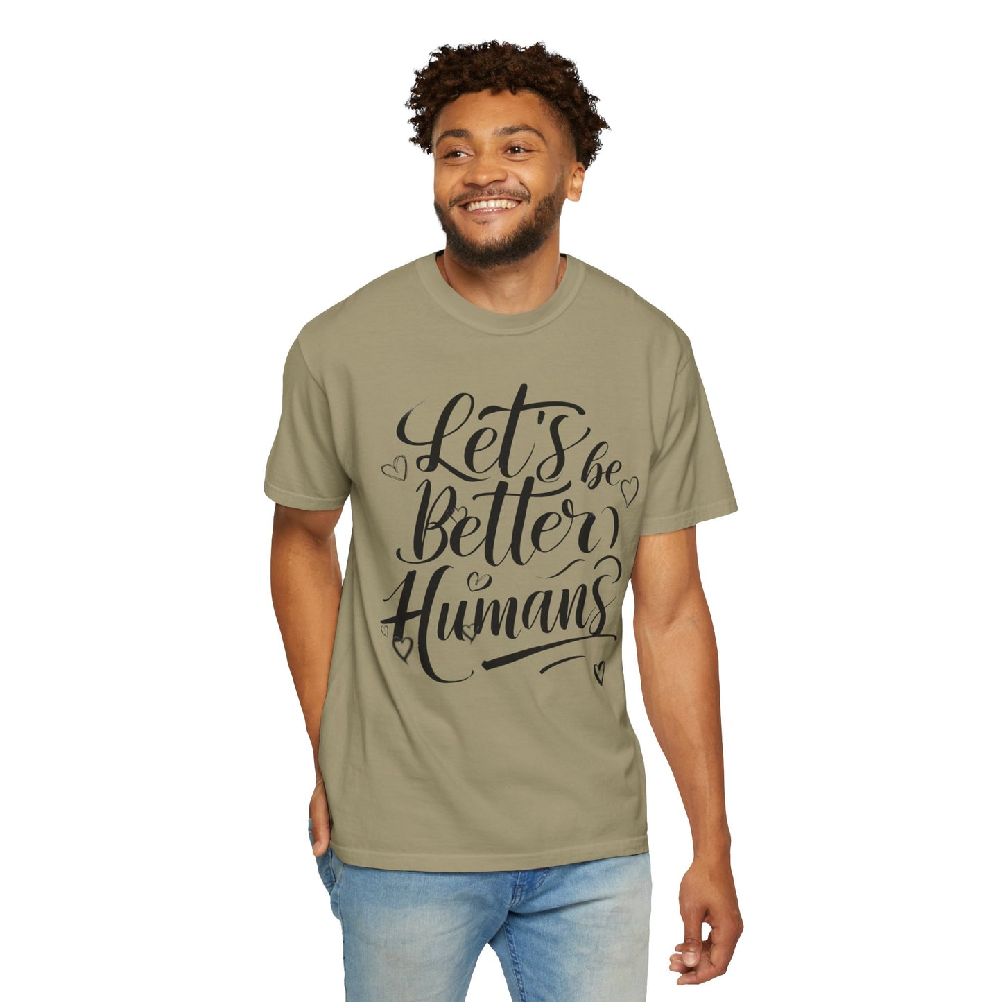 Better Humans T-Shirt