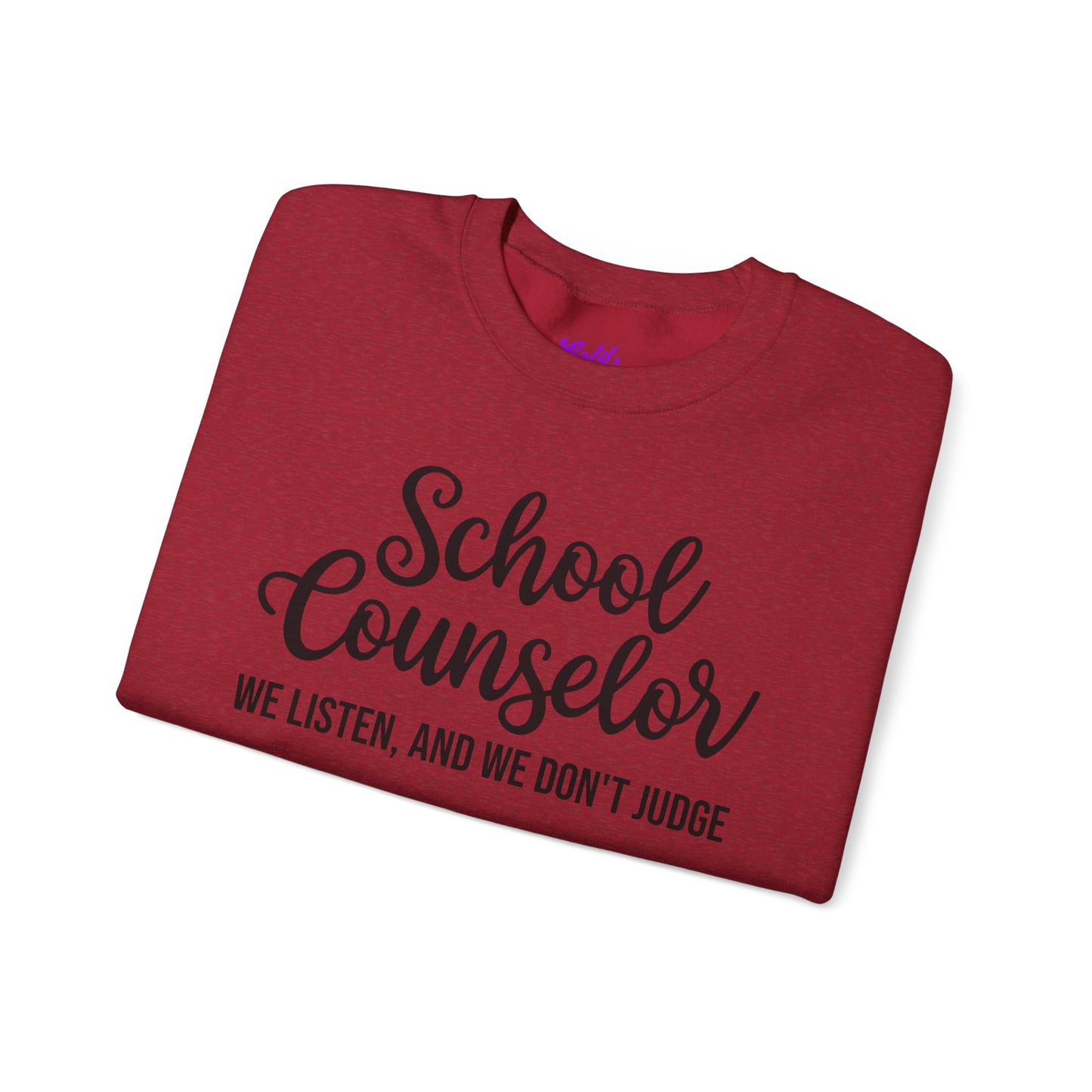 School Counselor Listen Don't Judge Crewneck Sweatshirt