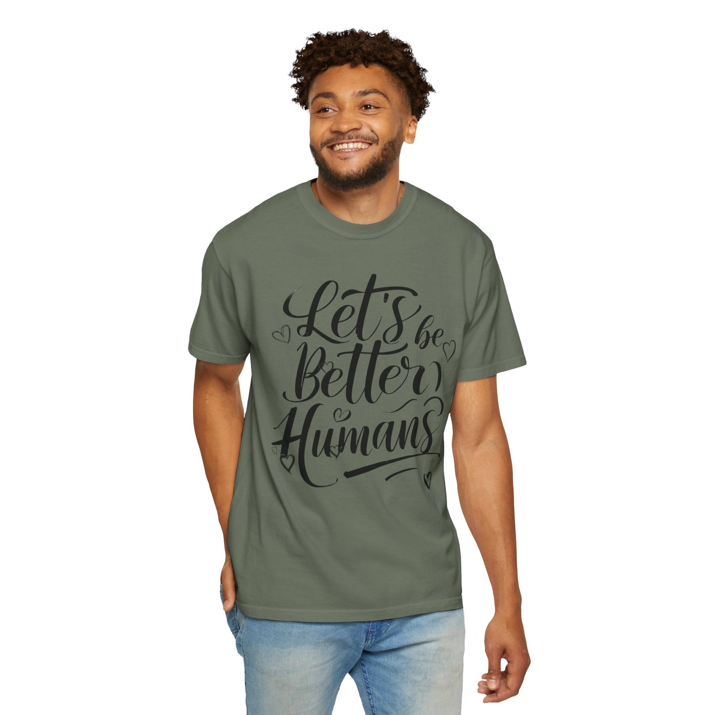 Better Humans T-Shirt