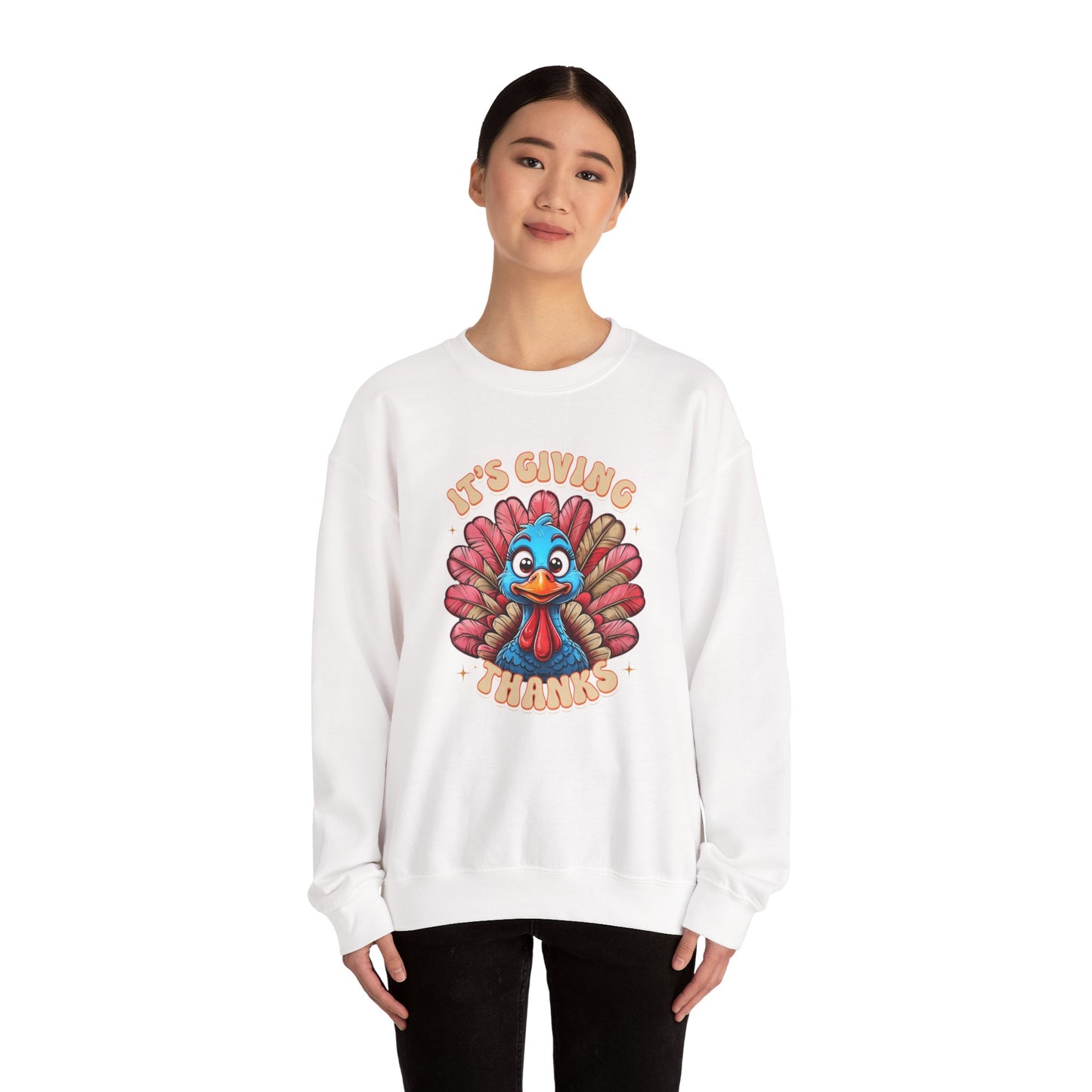 It's Giving Thanks - Thanksgiving Turkey Sweatshirt