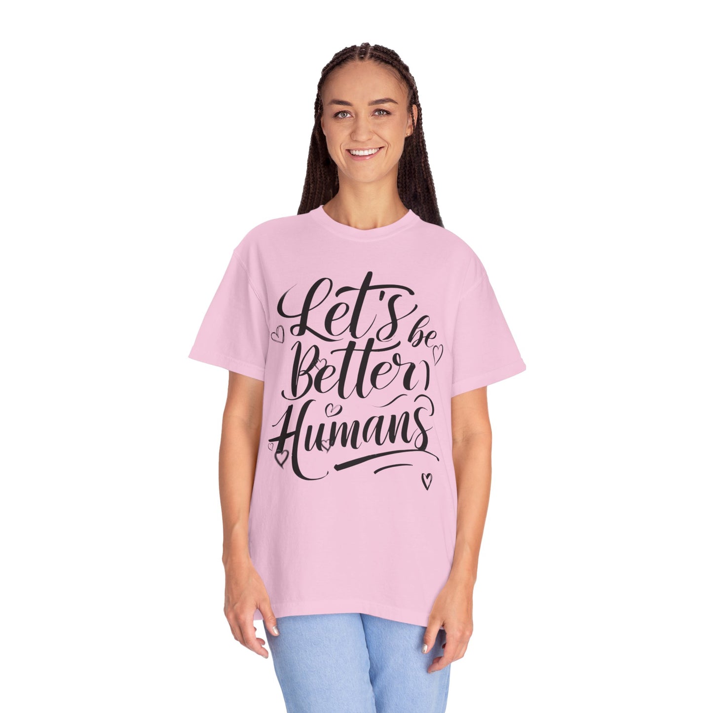 Better Humans T-Shirt