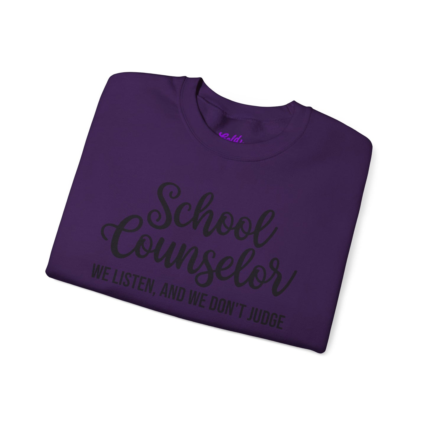 School Counselor Listen Don't Judge Crewneck Sweatshirt