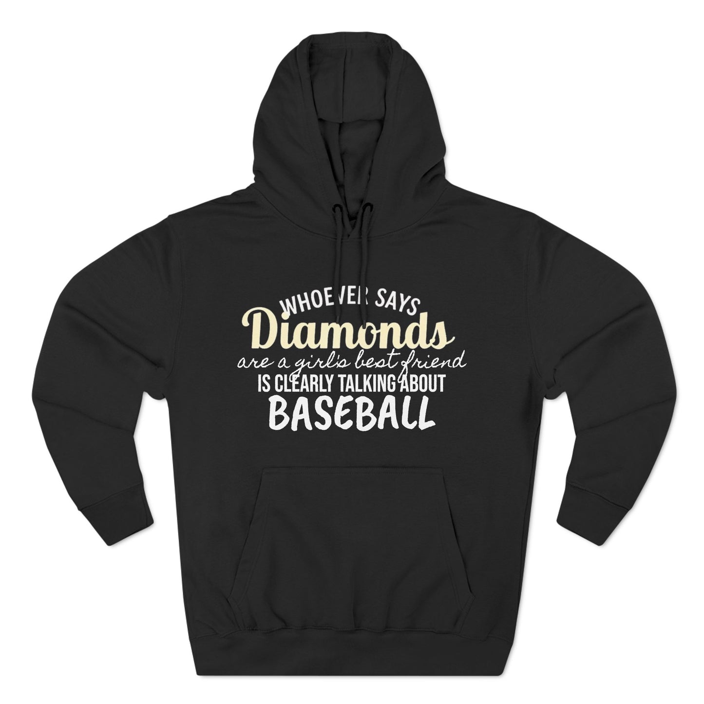 Diamonds are a Girl's Best Friend (Baseball Diamonds) - Hoodie