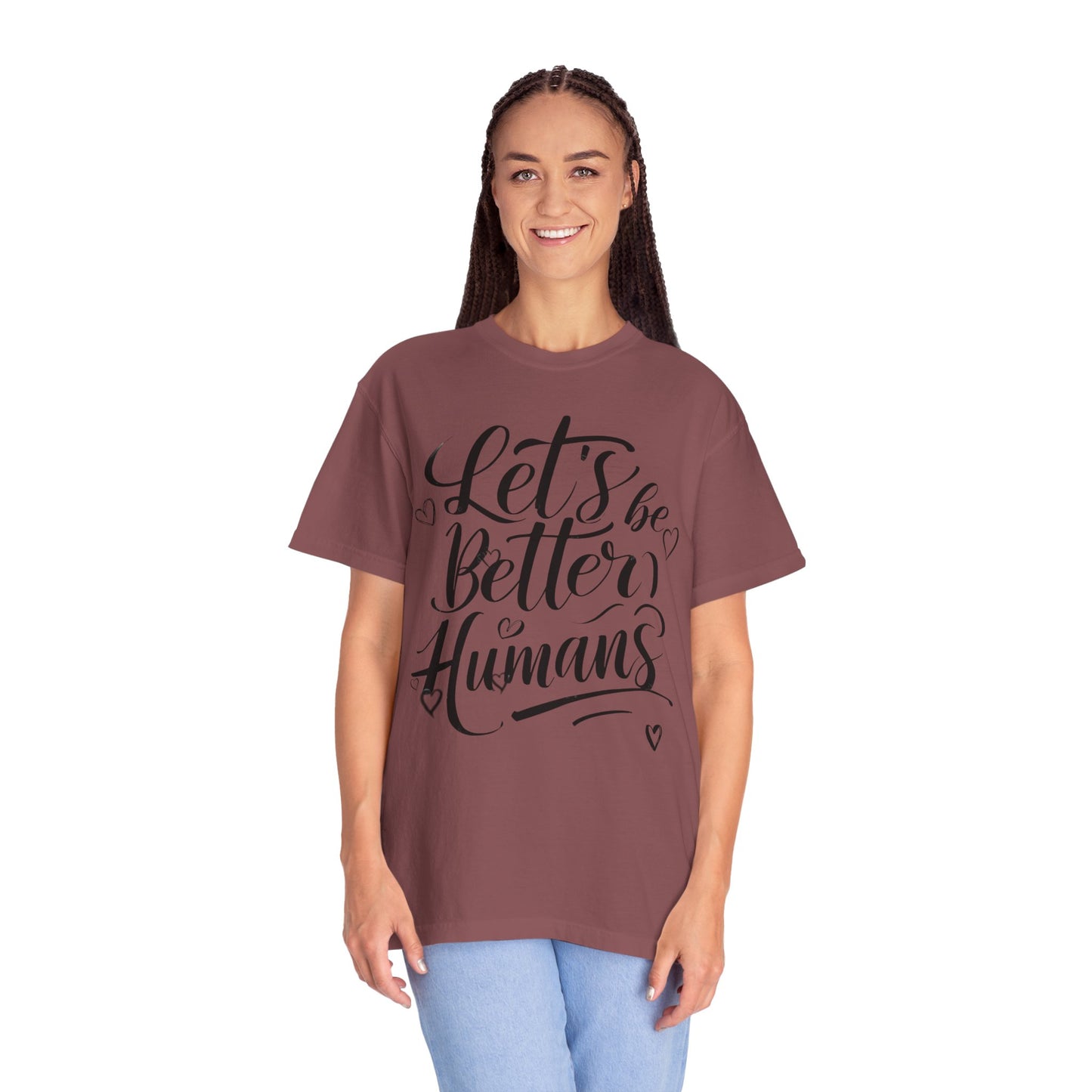 Better Humans T-Shirt