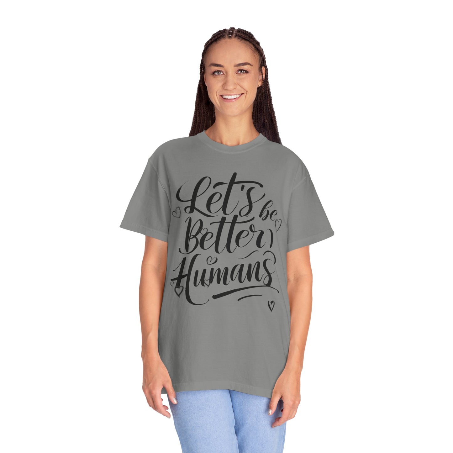Better Humans T-Shirt