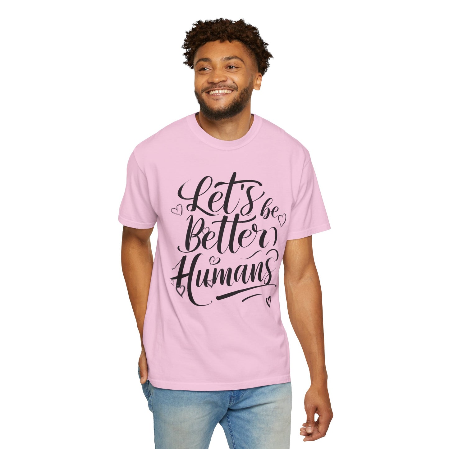 Better Humans T-Shirt