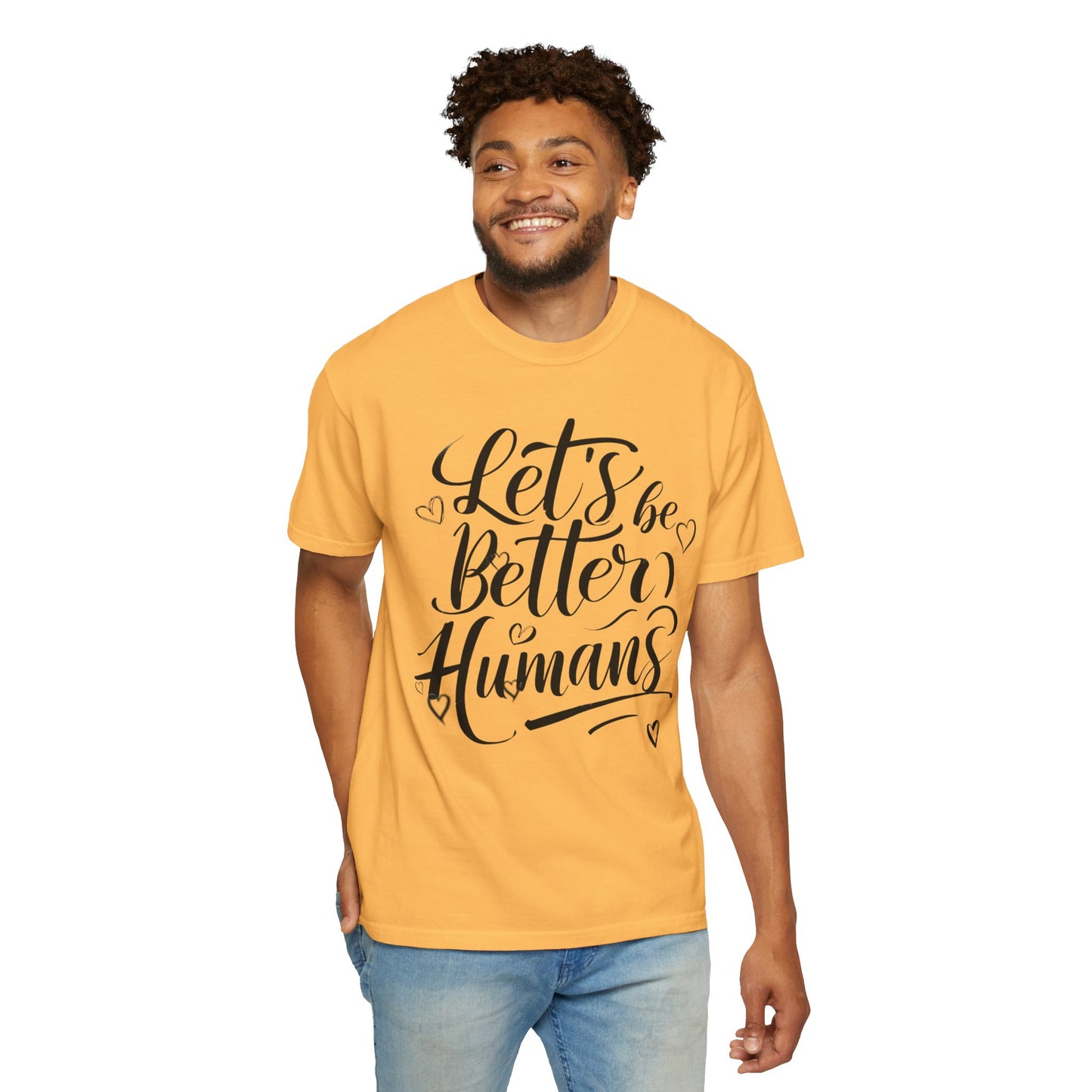 Better Humans T-Shirt