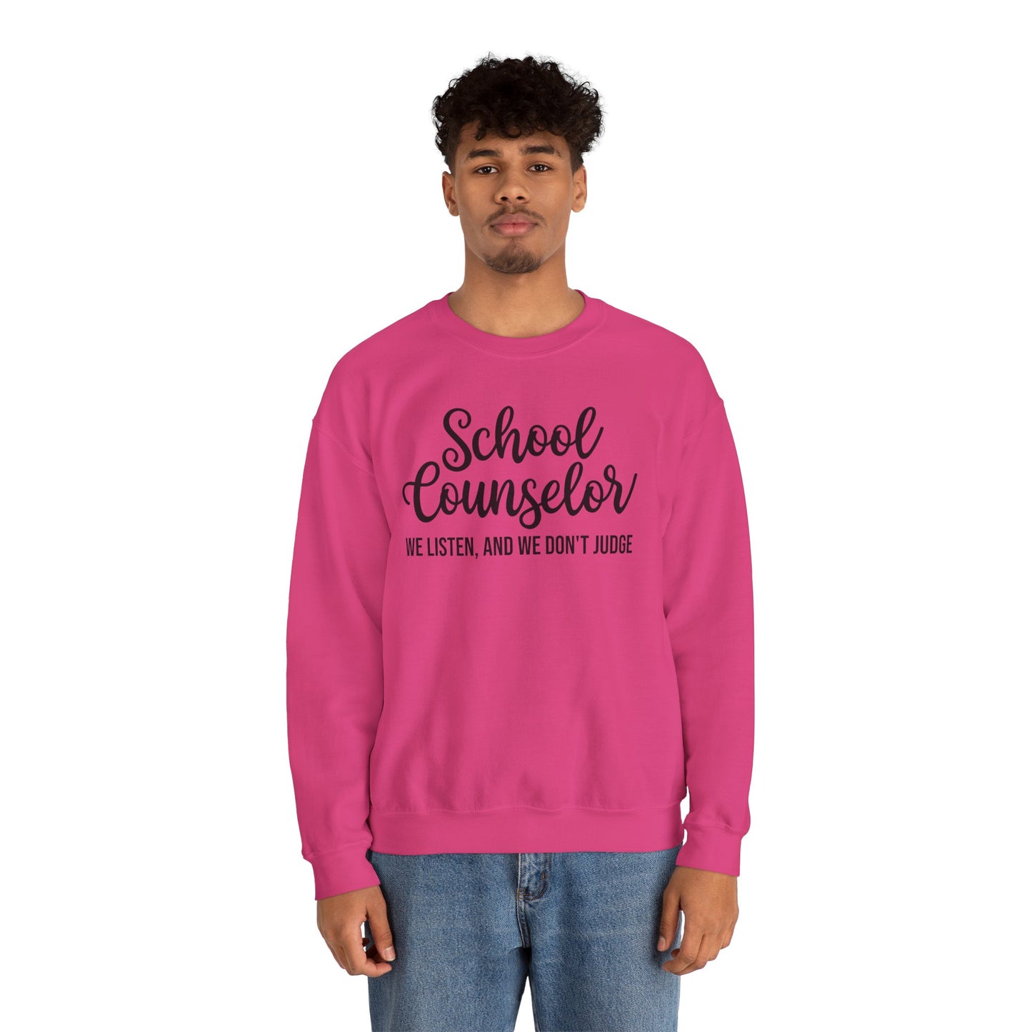 School Counselor Listen Don't Judge Crewneck Sweatshirt