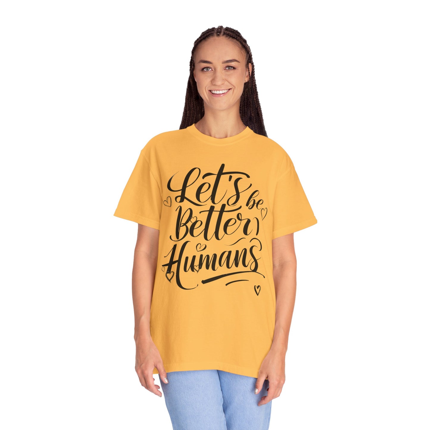 Better Humans T-Shirt