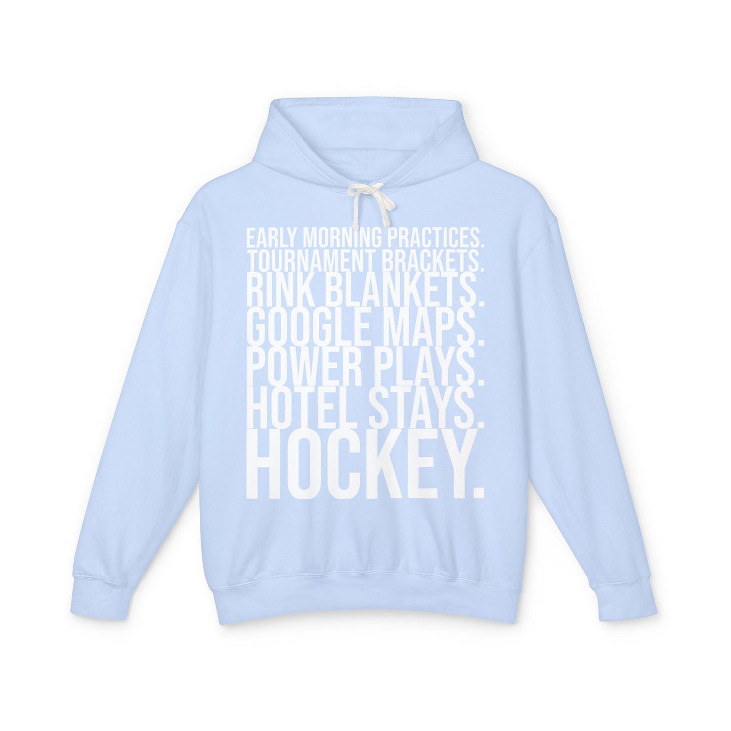 Hockey Lifestyle Hoodie Sweatshirt with White Text