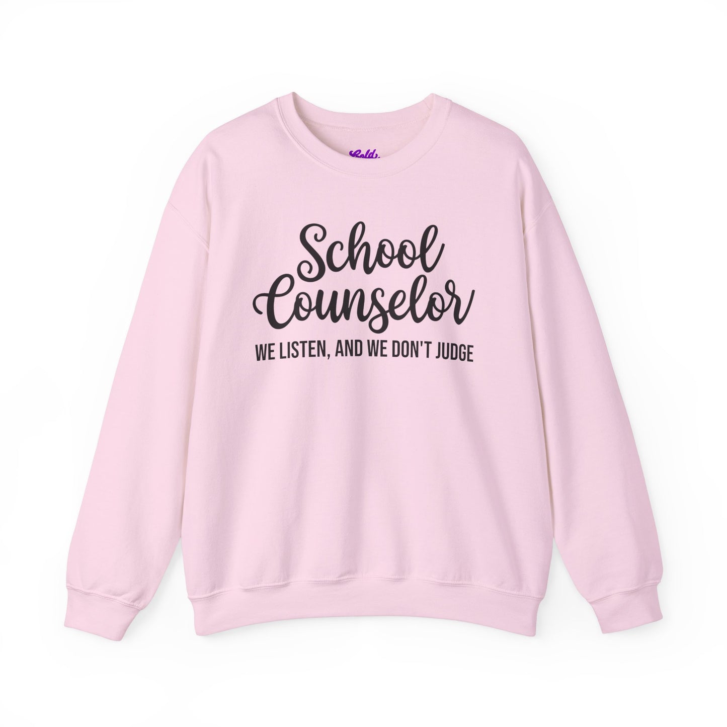 School Counselor Listen Don't Judge Crewneck Sweatshirt