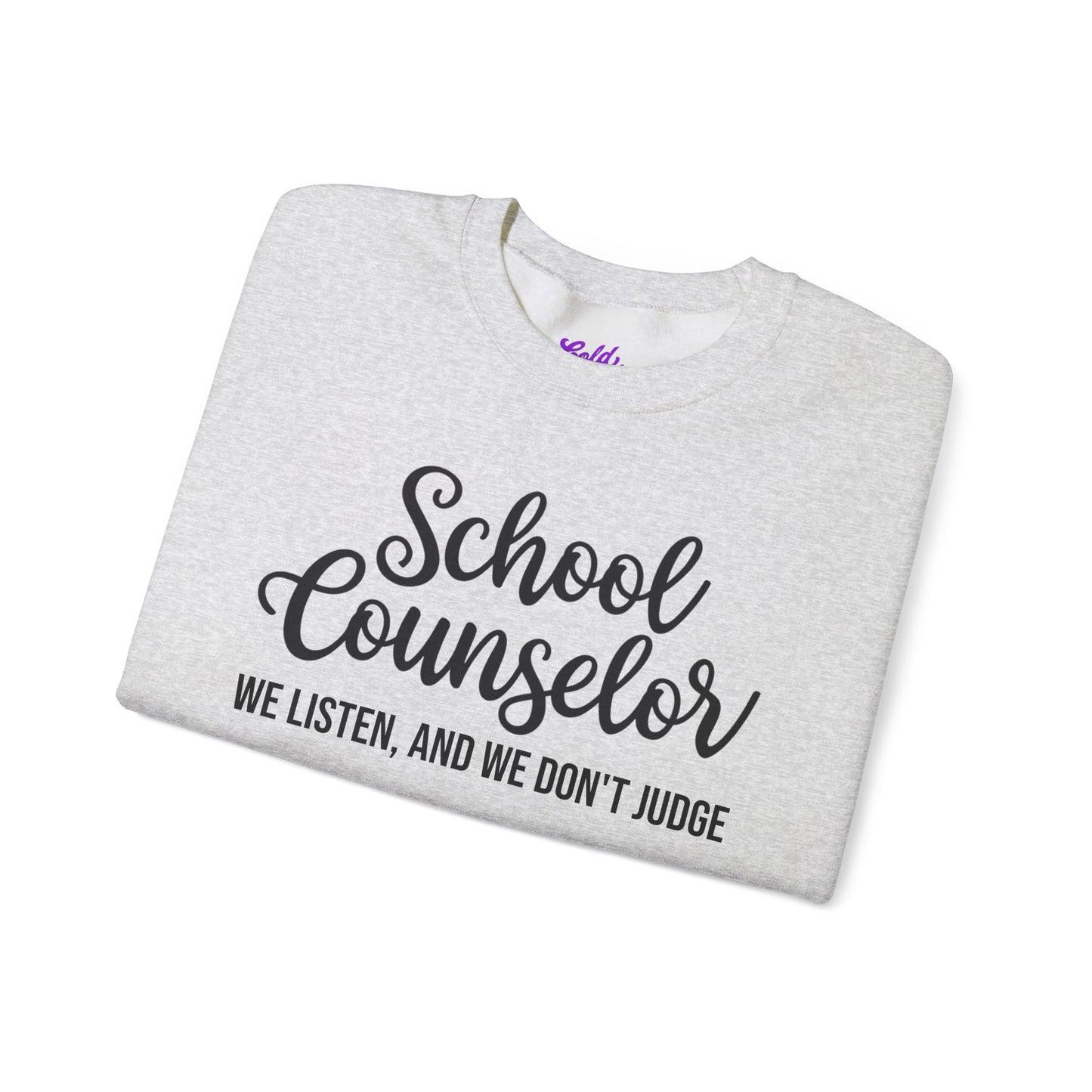 School Counselor Listen Don't Judge Crewneck Sweatshirt