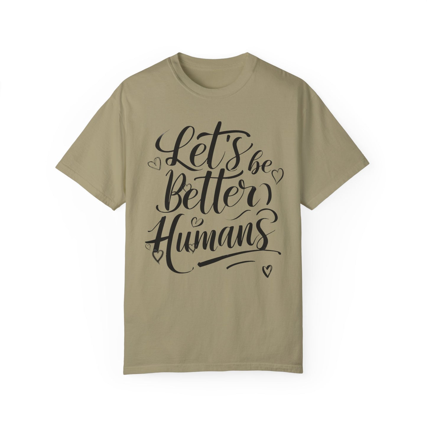 Better Humans T-Shirt