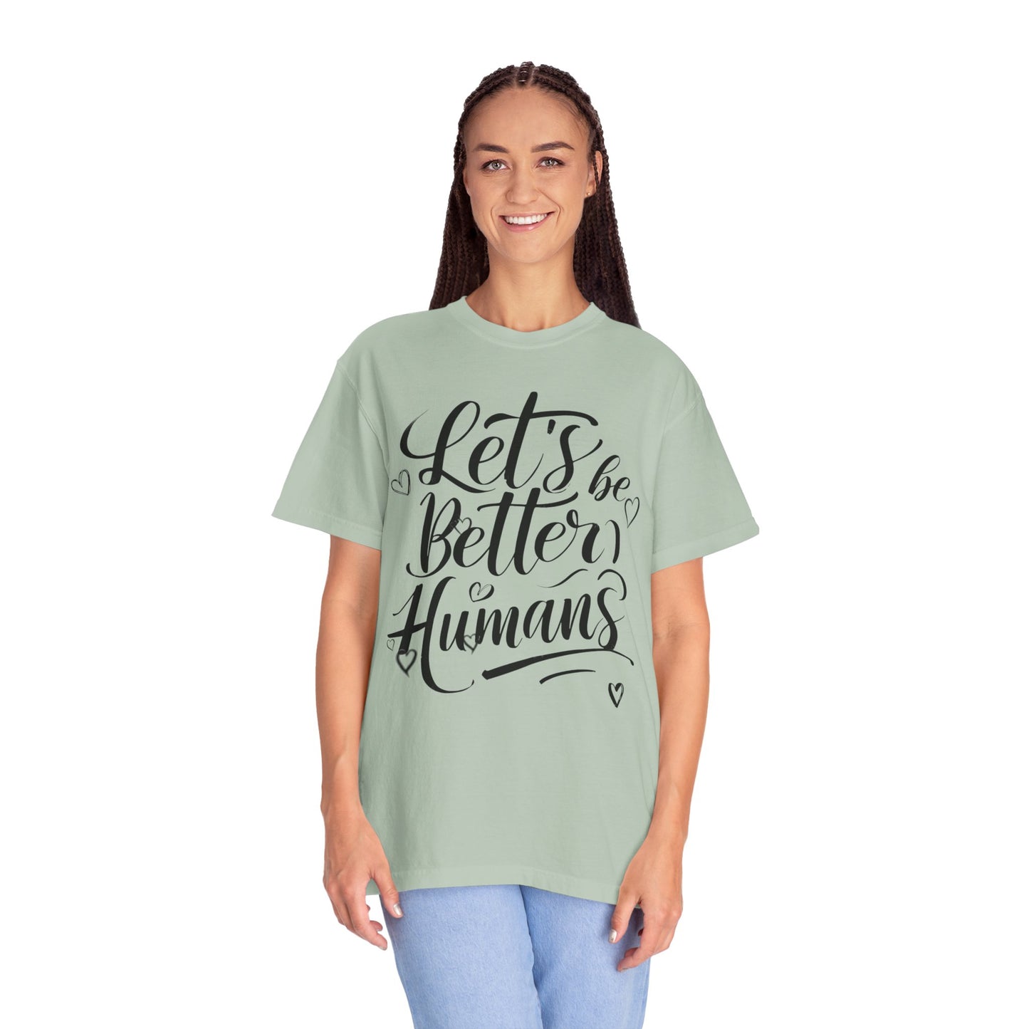Better Humans T-Shirt