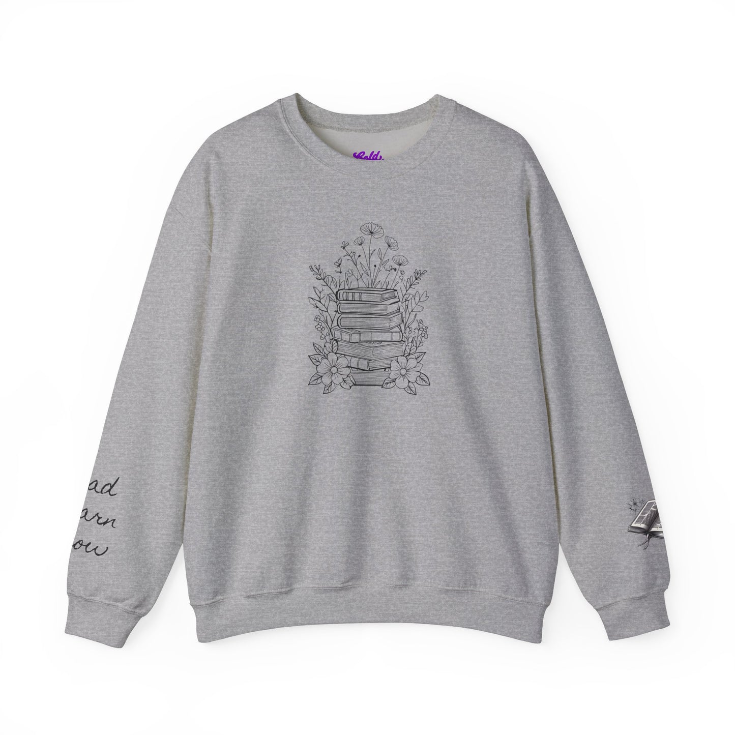 Read Learn Grow Unisex Sweatshirt