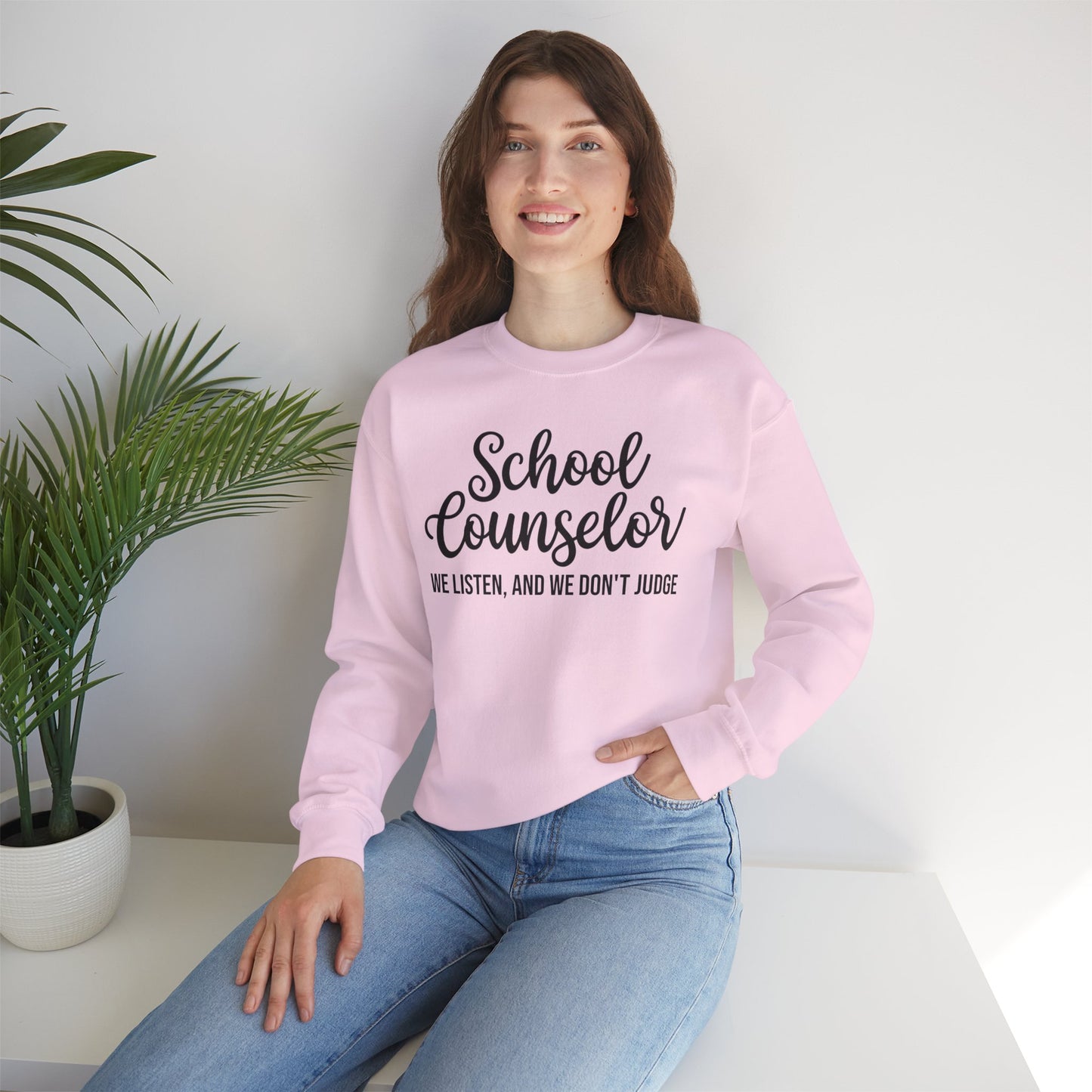 School Counselor Listen Don't Judge Crewneck Sweatshirt