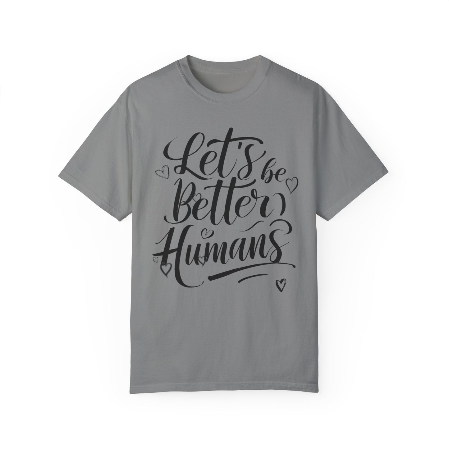 Better Humans T-Shirt